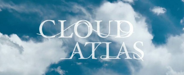 Preview: Cloud Atlas (2012)